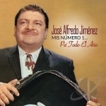 Mis Numero 1 Pa Todo el Ano by Jose Alfredo Jimenez