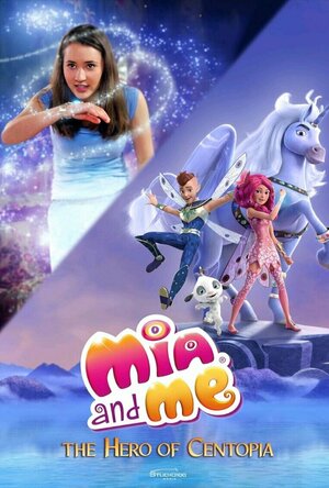 Mia and Me: The Hero of Centopia (2022)