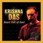 Heart Full of Soul by Krishna Das