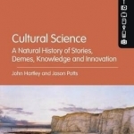 Cultural Science: A Natural History of Stories, Demes, Knowledge and Innovation