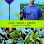 Derek Jarman&#039;s Garden