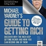 Michael Yardney&#039;s Guide to Getting Rich