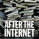 After the Internet