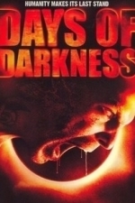 Days of Darkness (2007)