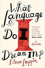 What Language Do I Dream In?: A Memoir 