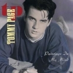 Paintings in My Mind by Tommy Page