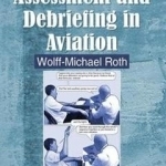 Cognition, Assessment and Debriefing in Aviation