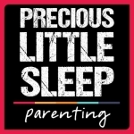 Precious Little Sleep Parenting Podcast