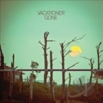 Gone by Vacationer