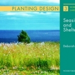 Planting and Design for Seaside and Shelter