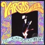 Flamenco Blues Experience by Vargas Blues Band