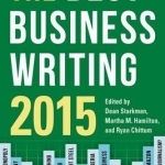 The Best Business Writing: 2015