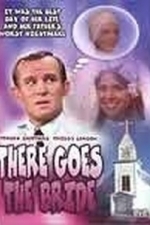 There Goes the Bride (2004)