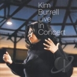 Live in Concert by Kim Burrell