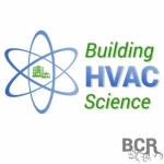 Building HVAC Science - Building Performance, Science, Health & Comfort