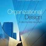 Organizational Design: A Step-by-Step Approach