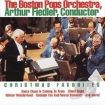 Christmas Favorites / Arthur Fiedler, Boston Pops by The Boston Pops Orchestra