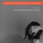 Sex and Nothing: Bridges from Psychoanalysis to Philosophy