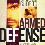 Citizen&#039;s Guide to Armed Defense