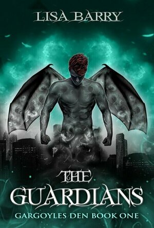 The Guardians (Gargoyles Den #1)