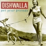 Pet Your Friends by Dishwalla