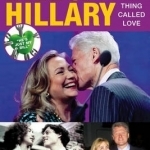 Bill &amp; Hillary : So This Is That Thing Called Love
