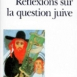 Réflexions sur la question juive - Folio Essais