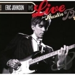 Live From Austin, TX &#039;84 by Eric Johnson