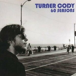 60 Seasons by Turner Cody