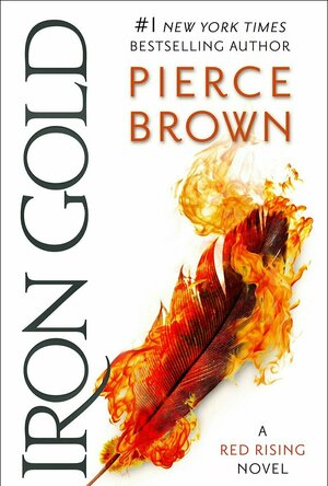Iron Gold: Book 4 of the Red Rising Saga