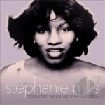 Feel the Fire: The 20th Century Collection by Stephanie Mills