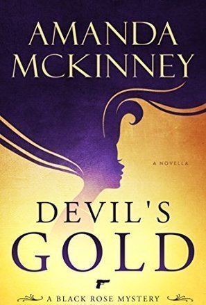  Devil&#039;s Gold (Black Rose Mystery #1)