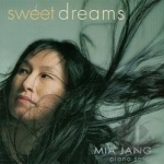 Sweet Dreams - Piano Solos by Mia Jang