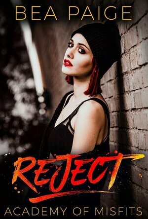 Reject ( Academy of Misfits book 2)
