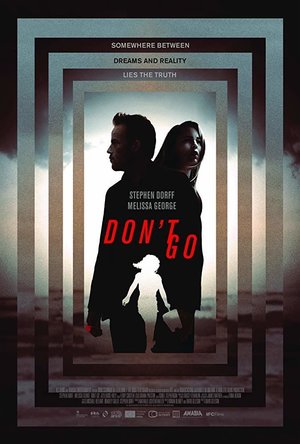 Don&#039;t Go (2018)