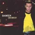 Love Drive-By by Damien