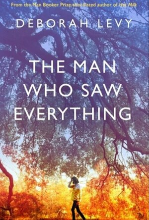 The Man Who Saw Everything