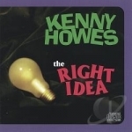 Right Idea by Kenny Howes