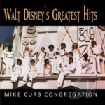 Walt Disney&#039;s Greatest Hits by Mike Curb Congregation