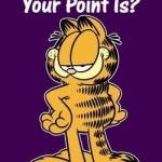 Garfield - Your Point Is?