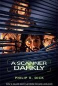 A Scanner Darkly