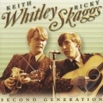 Second Generation Bluegrass by Ricky Skaggs / Keith Whitley