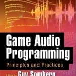 Game Audio Programming: Principles and Practices