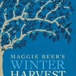 Maggie Beer&#039;s Winter Harvest Recipes