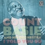 I Told You So by Count Basie Orchestra
