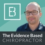 The Evidence Based Chiropractor- Chiropractic Marketing and Research-Podcast