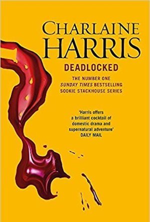 Deadlocked (Sookie Stackhouse, #12)