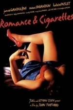 Romance &amp; Cigarettes (2007)