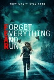 Forget Everything and Run (2021)