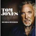 Greatest Hits Rediscovered by Tom Jones